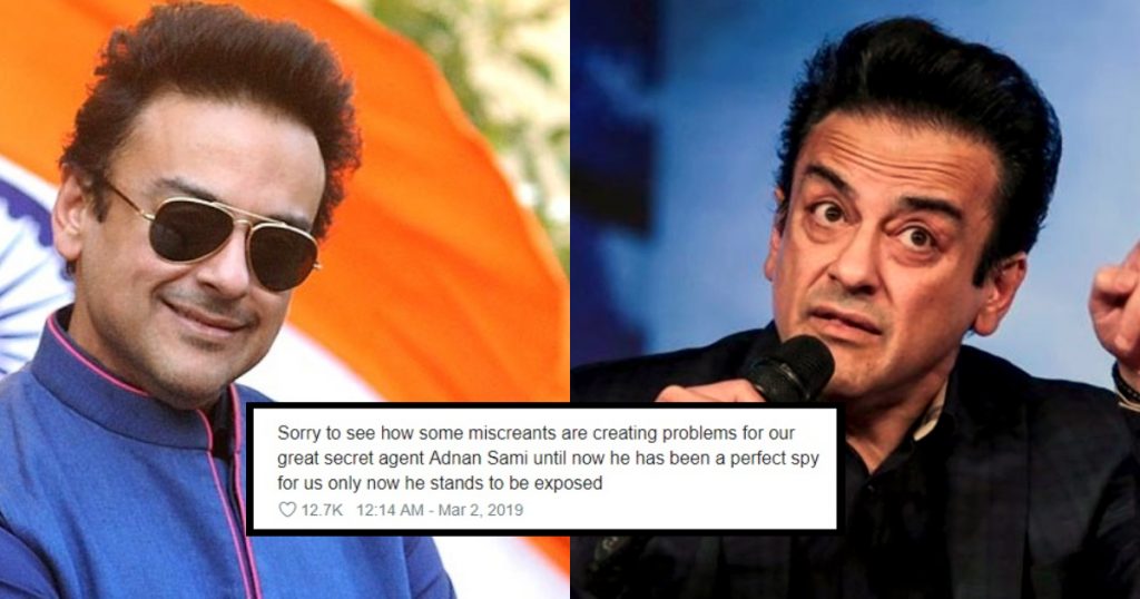 People Are Calling Adnan Sami An Undercover Pakistani Agent Living In India And It Is Getting Pretty Hilarious - Parhlo.com